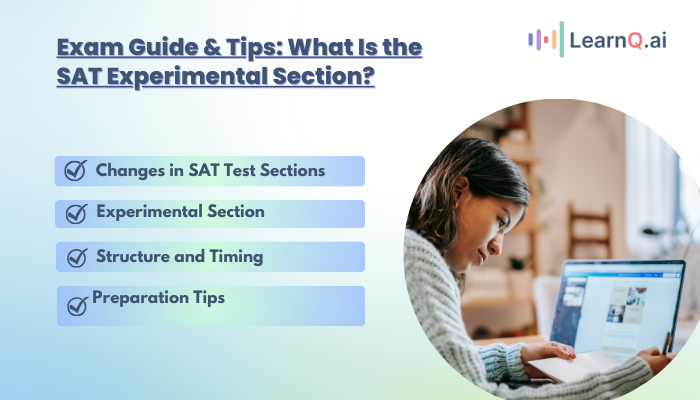 Exam Guide & Tips What Is the SAT Experimental Section