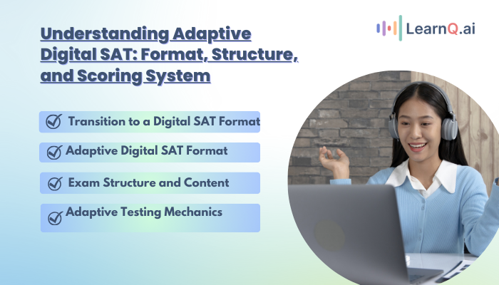 Understanding Adaptive Digital SAT Format, Structure, and Scoring System