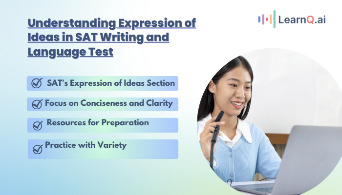 Understanding Expression of Ideas in SAT Writing and Language Test