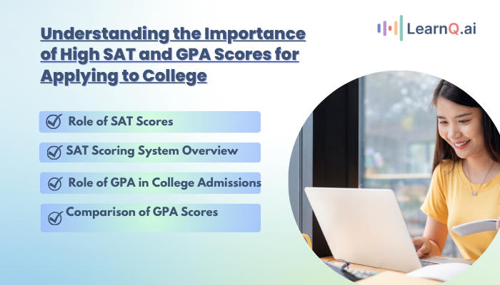 Understanding the Importance of High SAT and GPA Scores for Applying to College (1)
