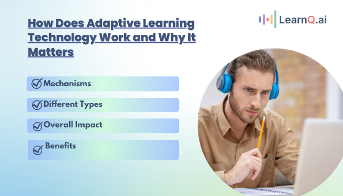 How Does Adaptive Learning Technology Work and Why It Matters