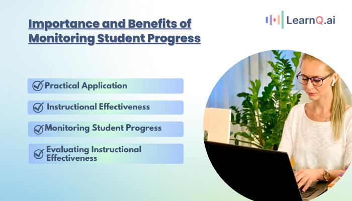 Importance and Benefits of Monitoring Student Progress