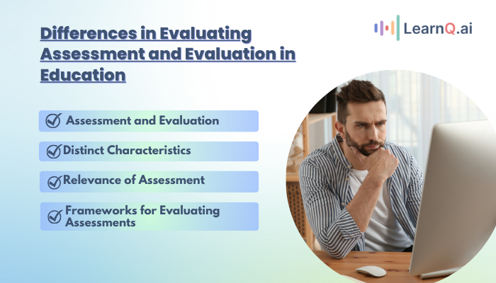 Differences in Evaluating Assessment and Evaluation in Education